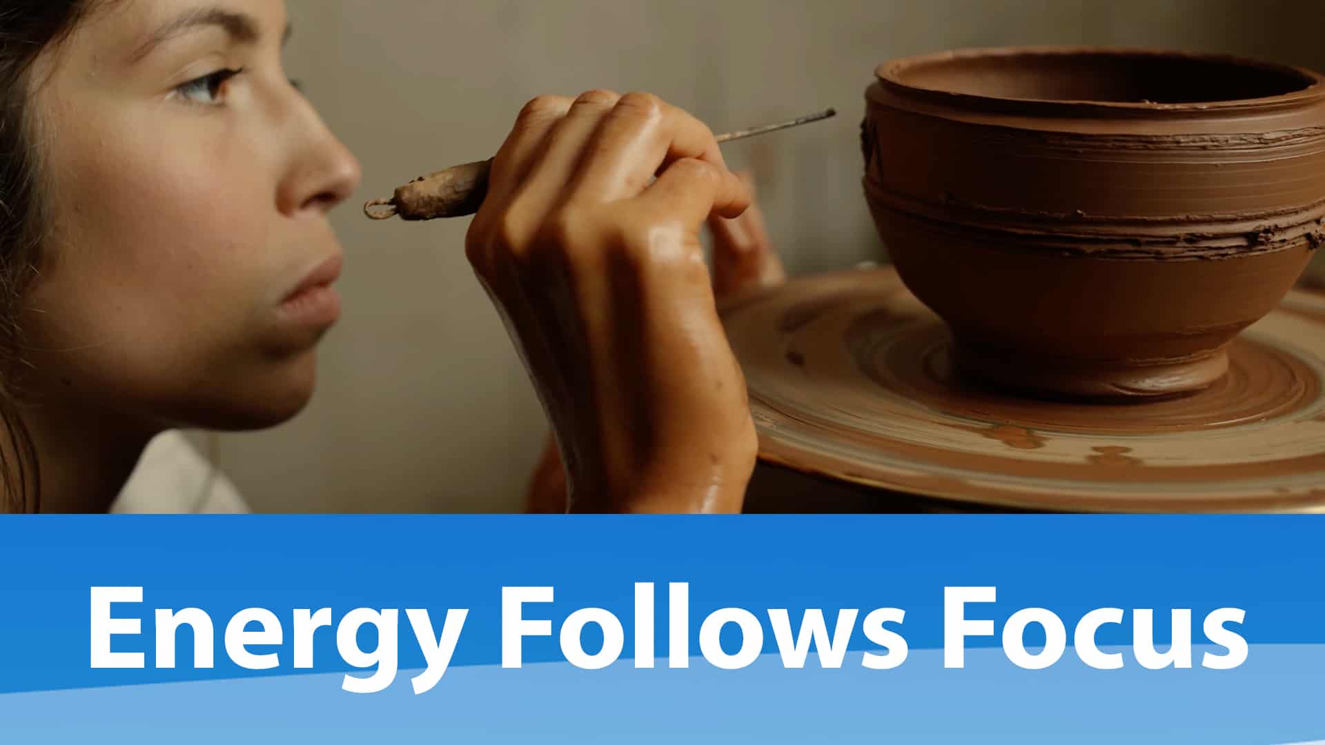 Energy Follows Focus