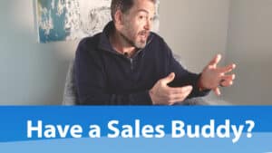 Read more about the article Do You Have a Sales Buddy?