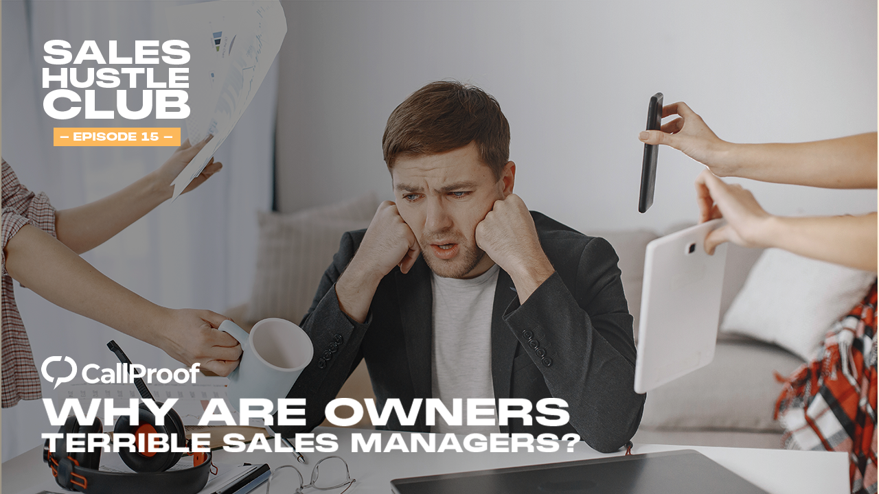 Why Are Owners Terrible Sales Managers?