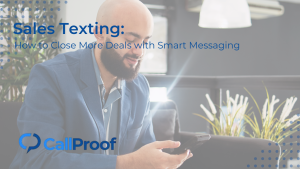 Read more about the article Sales Texting: How to Close More Deals with Smart Messaging