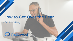 Read more about the article How to Get Over Fear of Cold Calling