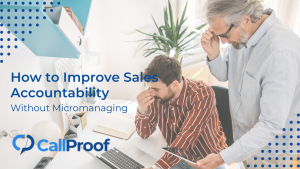 Read more about the article How to Improve Sales Accountability Without Micromanaging
